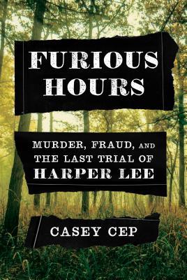 Furious Hours by Casey Cep - Free PDF Download