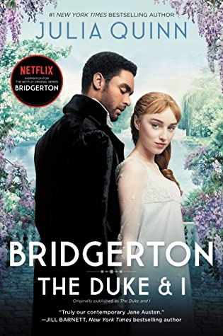 Bridgerton: The Duke & I (Bridgertons #1)