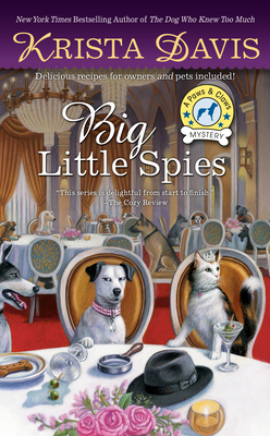 Big Little Spies (Paws and Claws Mystery #7) - Free PDF Download