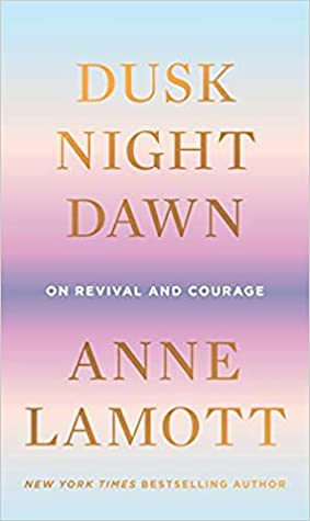 Dusk, Night, Dawn: On Revival and Courage - Free PDF Download