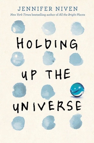 Holding Up the Universe by Jennifer Niven - Free PDF Download