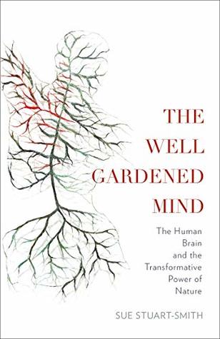 The Well Gardened Mind - Free PDF Download