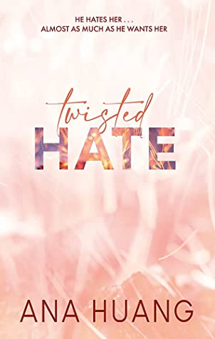 Twisted Hate (Twisted #3)