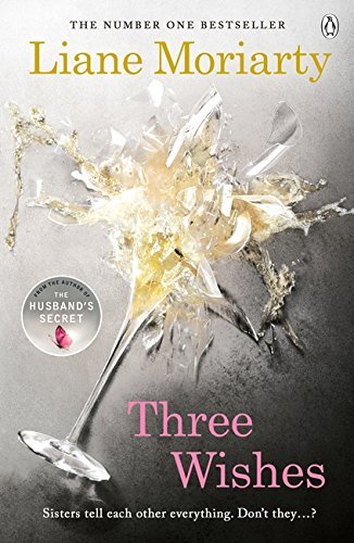 Three Wishes by Liane Moriarty - Free PDF Download