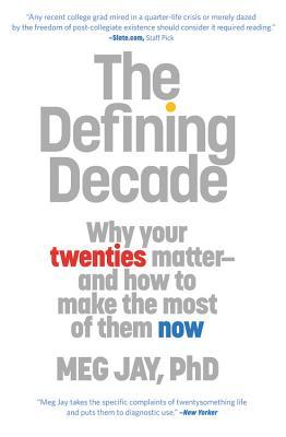 The Defining Decade by Meg Jay - Free PDF Download